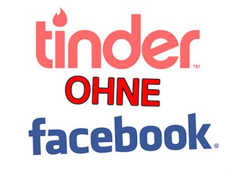 tinder zonder facebook|Tinder ohne Facebook nutzen – So funktioniert‘s